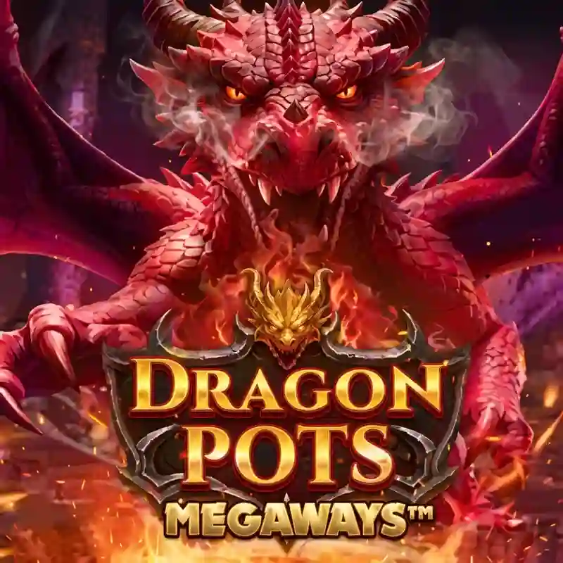 Dragon Pots Megaways